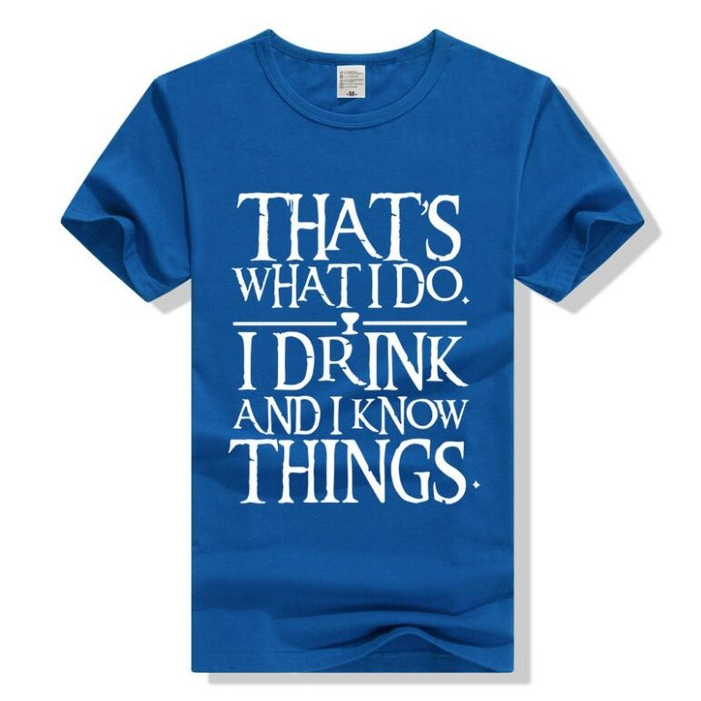 Funny Game Of Thrones Tyrion Lannister Quote T-Shirt - Weriion