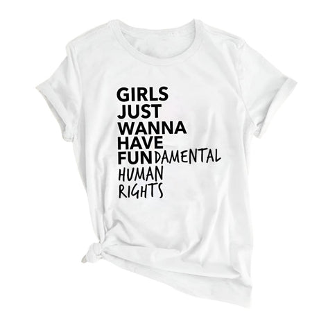 Girls Just Wanna Have Fundamental Human Rights Feminist T-Shirt - Weriion