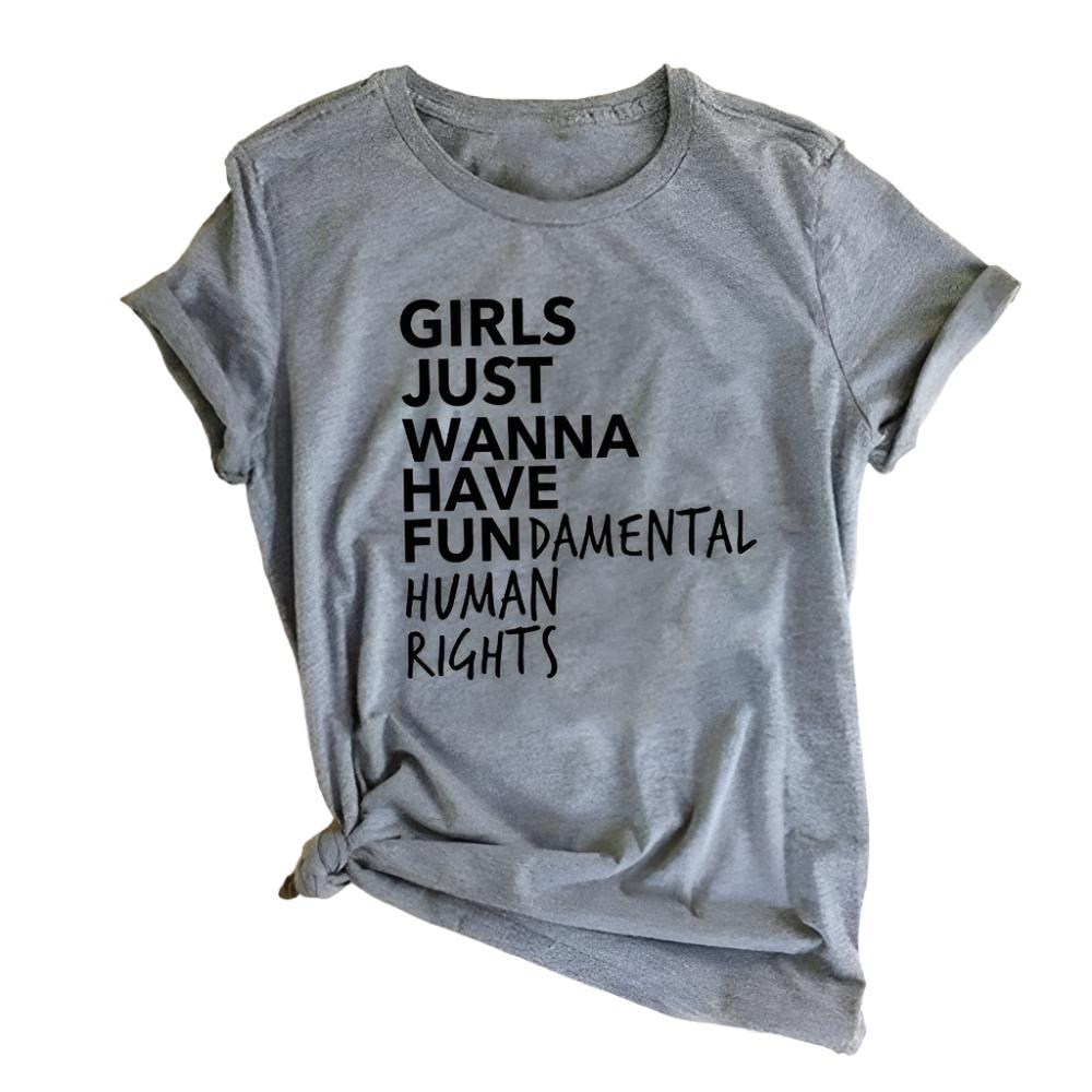 Girls Just Wanna Have Fundamental Human Rights Feminist T-Shirt - Weriion